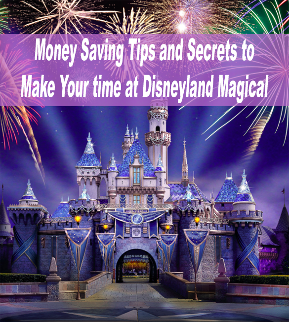 Money saving tips for Disneyland